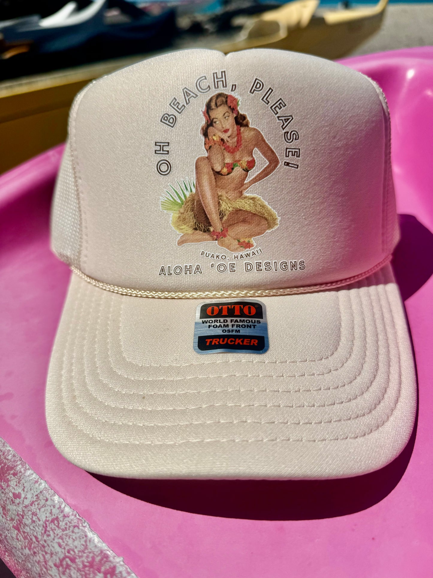 Oh Beach, Please Trucker Hat by Aloha ‘Oe Designs