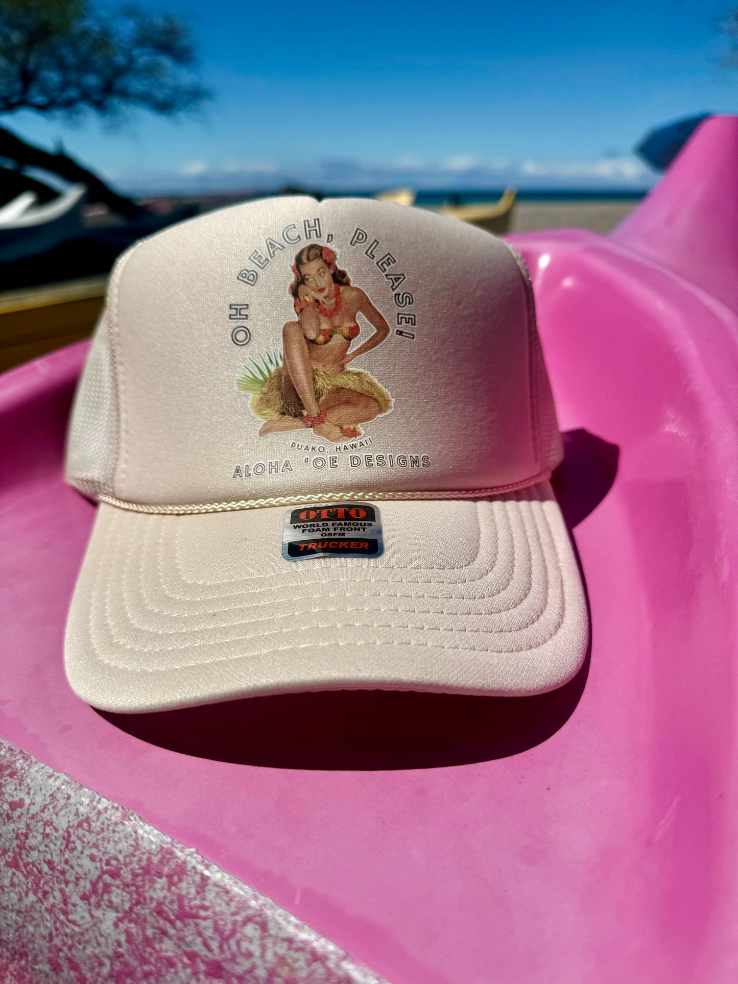 Oh Beach, Please Trucker Hat by Aloha ‘Oe Designs